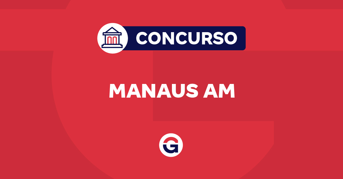 Concurso SEMMAS Manaus AM: EDITAL SAIU! 30 vagas