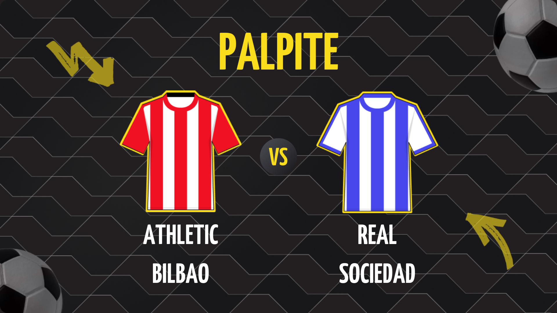 Athletic Bilbao x Real Sociedad: Palpite e Onde Assistir