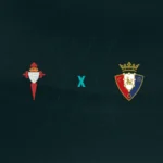 Celta Vigo x Osasuna Palpite