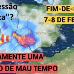 Nova tempestade no sábado (Marta?), com um forte sistema frontal, e uma (pequena) trégua no domingo de eleições - saiba a previsão do tempo no fim-de-semana 7-8 de fevereiro